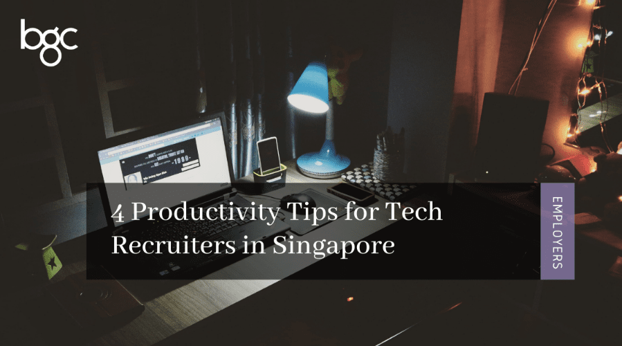 4-recruitment-productivity-tips-for-tech-recruiters