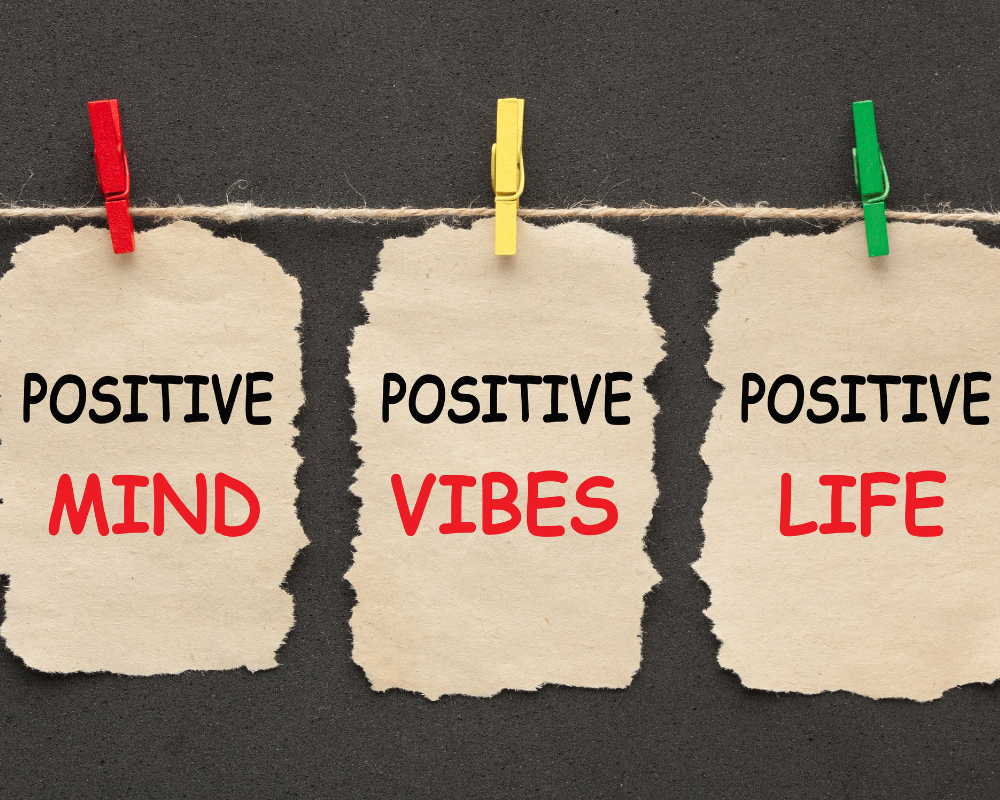 Positive mind, positive vibes and positive life signs