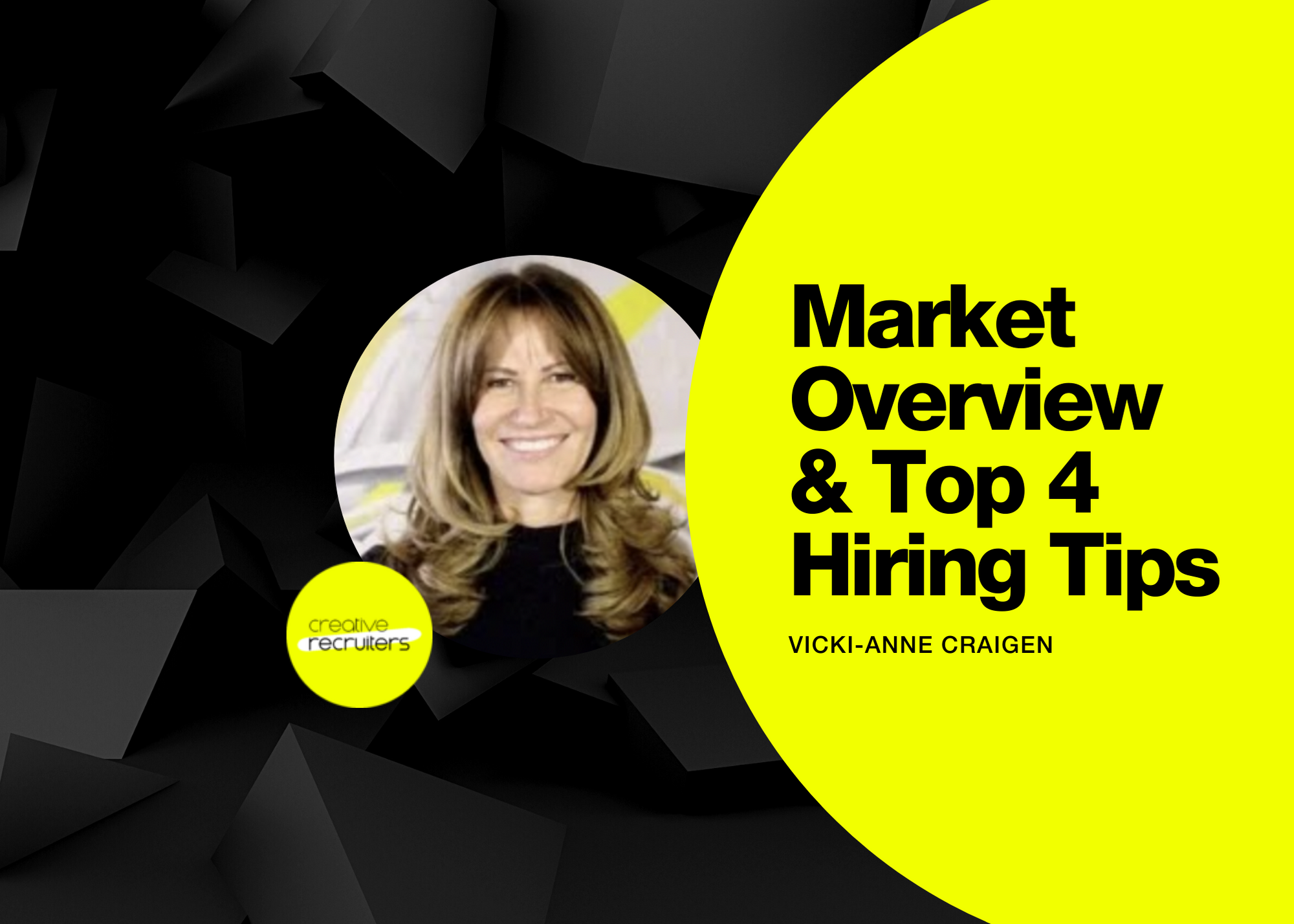 Market Overview & Top 4 Hiring Tips