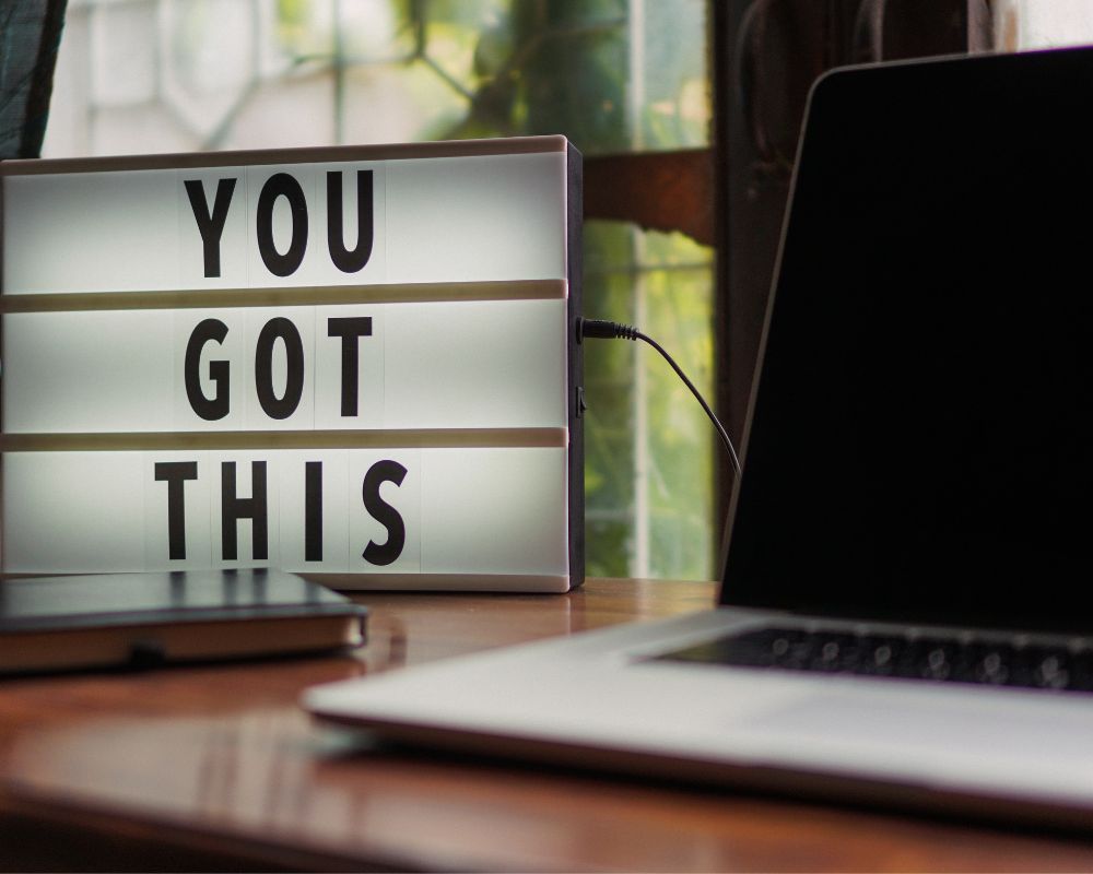 you got this desk sign