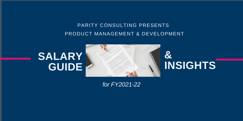FY2021-22 Salary Guide & Insights - Product Management