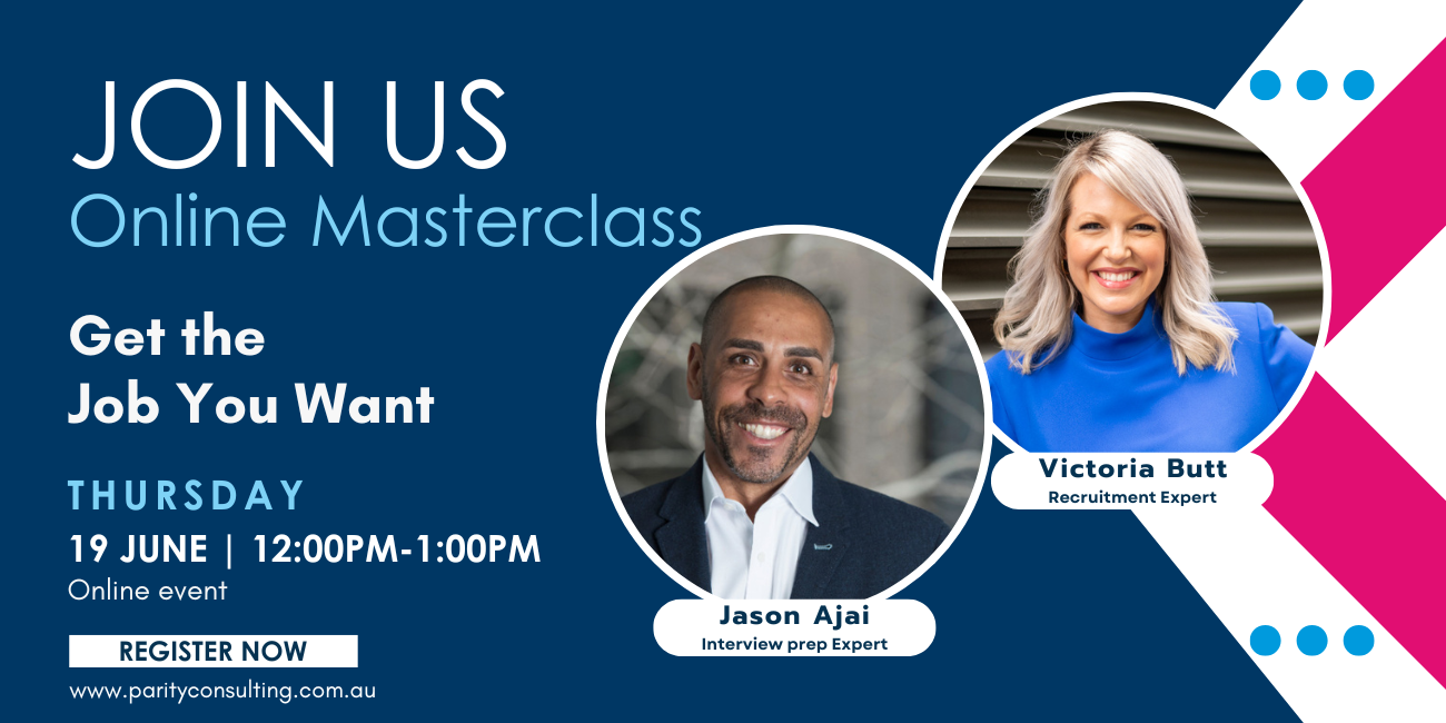 Get the Job You Want - Interviewing Masterclass