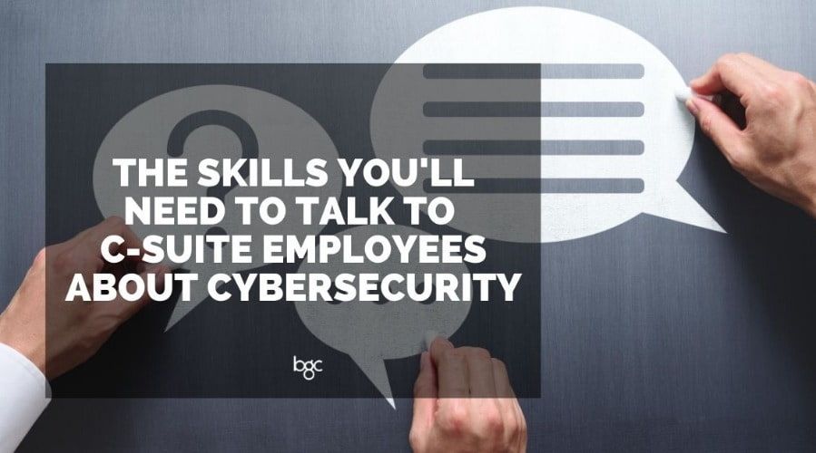 how-to-talk-to-c-suite-employers-cybersecurity