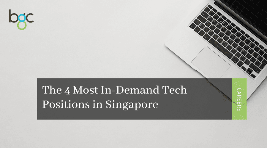 4 most in demand tech positions in singapore - bgc group