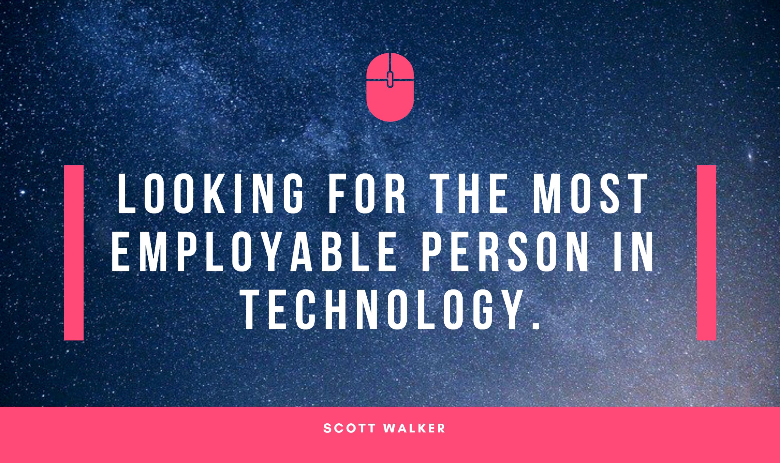 Looking for the most employable person in technology blog cover photo