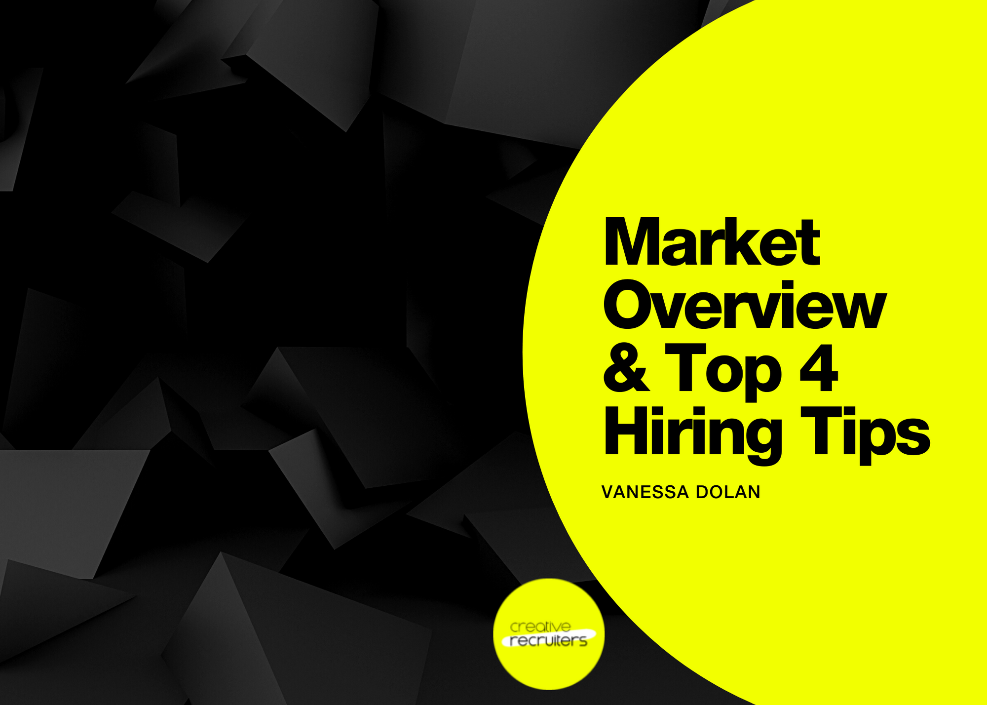 Market Overview & Top 4 Hiring Tips (2)