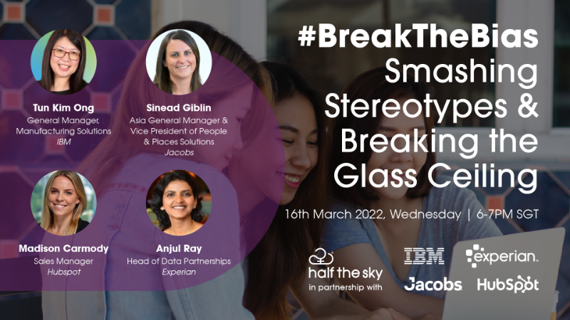 IWD 2022 #BreakTheBias - Smashing Stereotypes & Breaking the Glass Ceiling