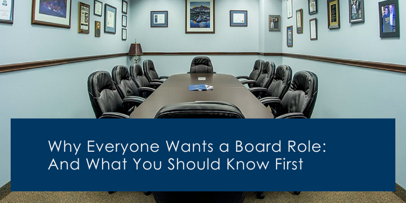 Everyone Wants a Board Role