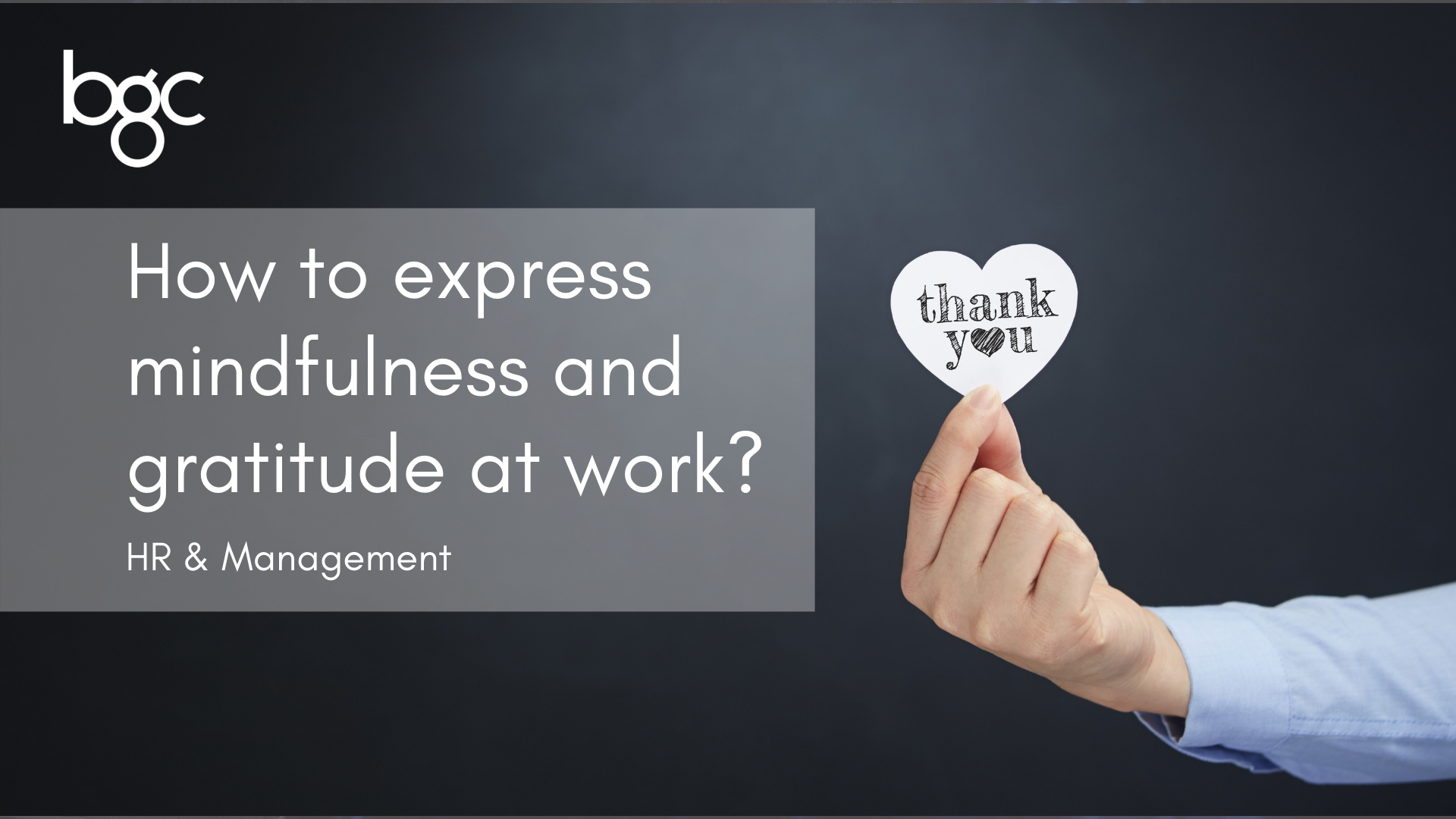 How To Express Mindfulness And Gratitude At Work