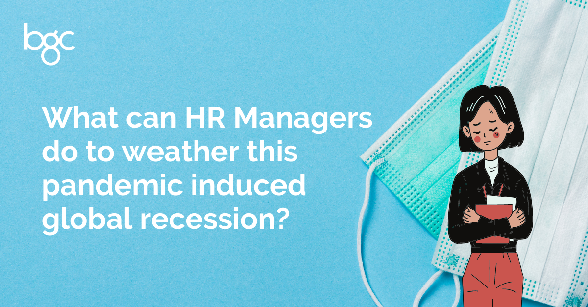 Hr Managers In A Pandemic Recession