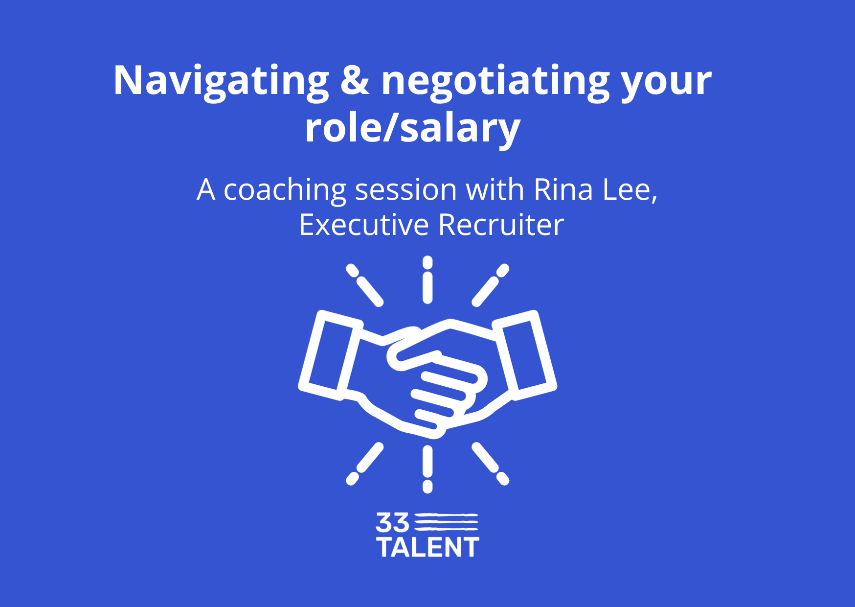 Video: Navigating & negotiating your role/salary