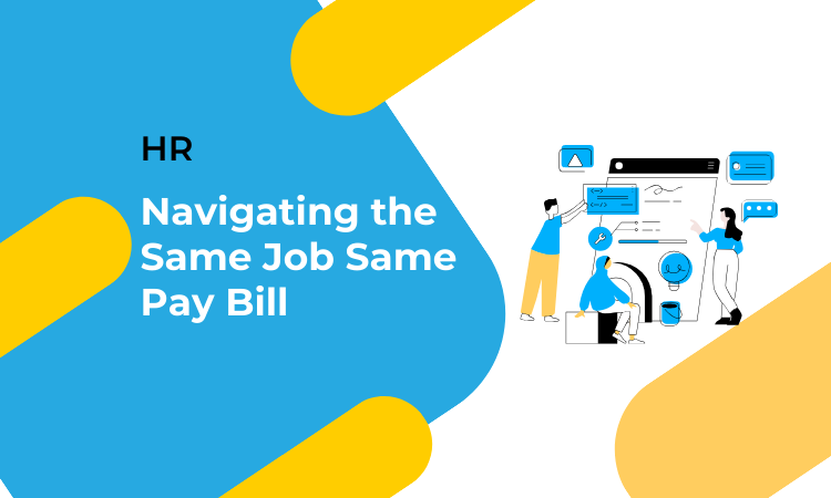What you need to know about the Same Job Same Pay Bill · Sirius.