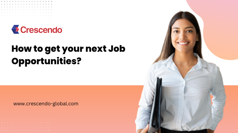 How to get your next Job Opportunities?