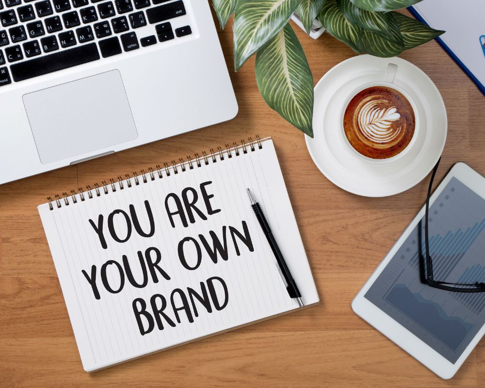 You are your own brand written on a notebook