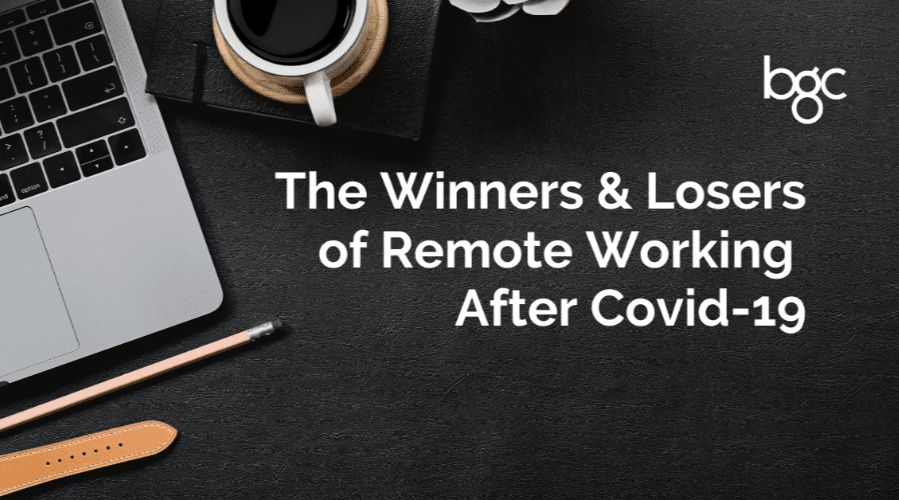 The winners and losers of remote working after remote working